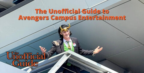 The Unofficial Guide to Avengers Campus Entertainment