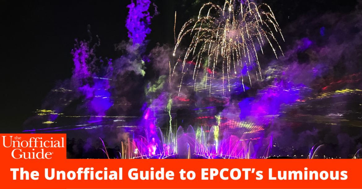 Unofficial Guide to EPCOT's Luminous