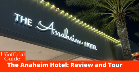 The Anaheim Hotel Review & Tour