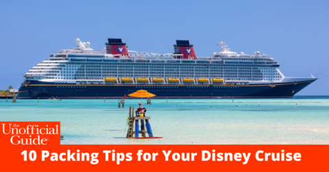 10 Packing Tips for Your Disney Cruise BANNER