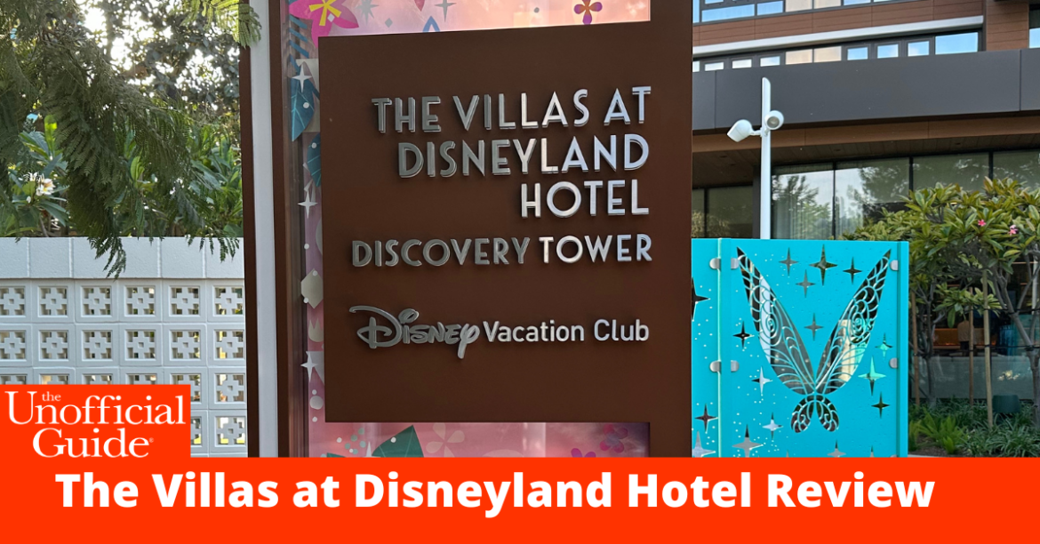 The Villas at Disneyland Hotel Review