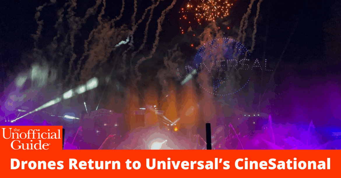 Drones Return to Universal’s CineSational