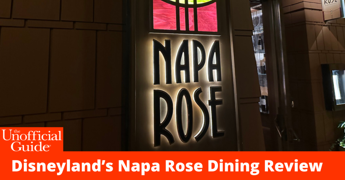 Disneyland's Napa Rose Dining Review